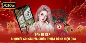 Dàn Đề Kép - Bí Quyết Soi Cầu Và Chiến Thuật Đánh Hiệu Quả