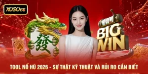 Tool Nổ Hũ 2026 - Sự Thật Kỹ Thuật Và Rủi Ro Cần Biết