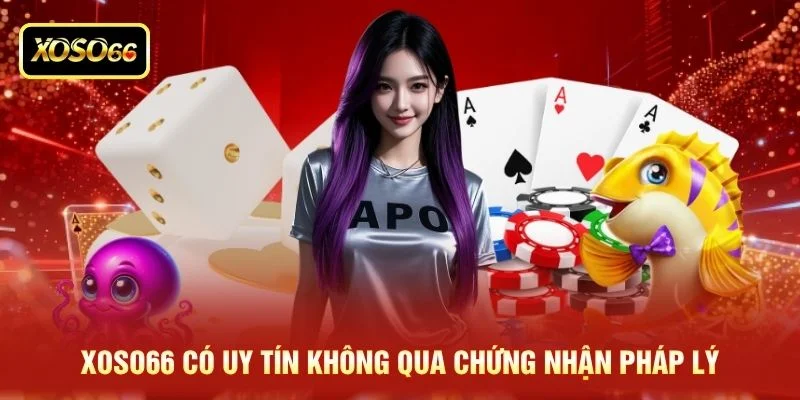 XOSO66 có uy tín không qua chứng nhận pháp lý XOSO66 có uy tín không qua chứng nhận pháp lý